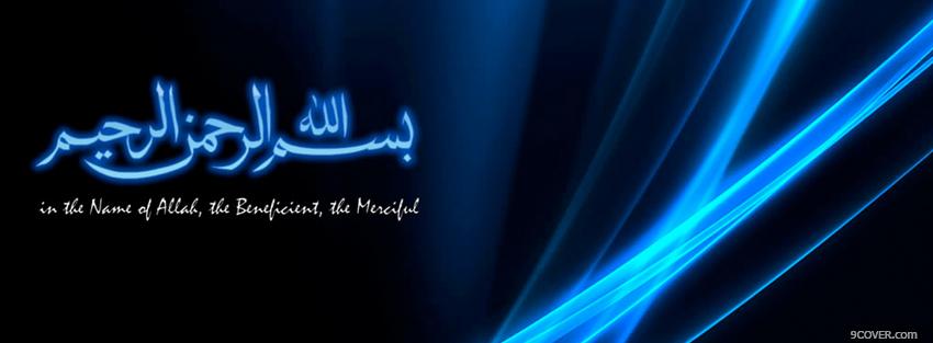 Photo allah the beneficient the merciful Facebook Cover for Free