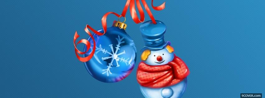 Photo snowman and ornament Facebook Cover for Free