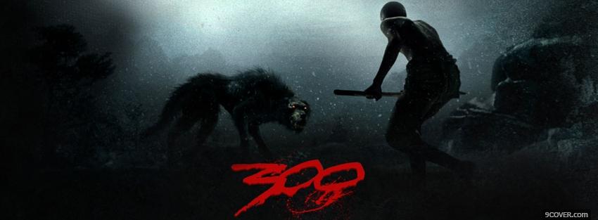 Photo movie 300 danger in the dark Facebook Cover for Free