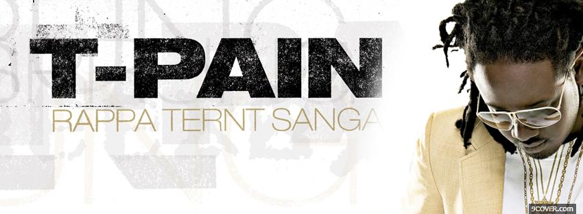Photo t pain rappa ternt sanga Facebook Cover for Free