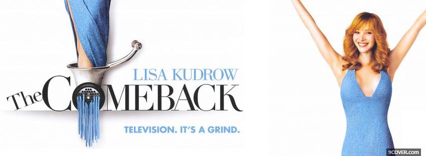 Photo lisa kudrow the comeback Facebook Cover for Free