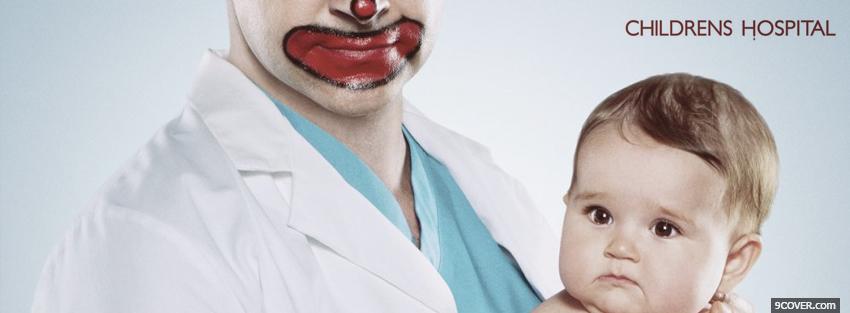Photo childrens hospital clown holding baby Facebook Cover for Free
