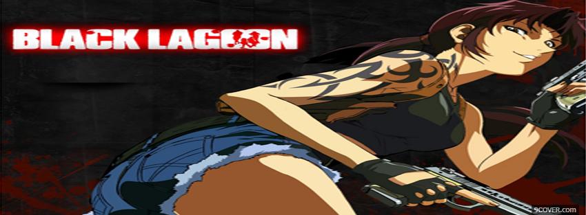 Photo black lagoon girl manga Facebook Cover for Free