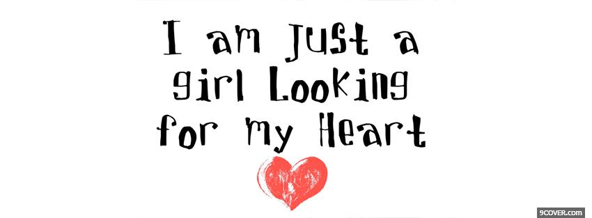 Photo looking for my heart quotes Facebook Cover for Free