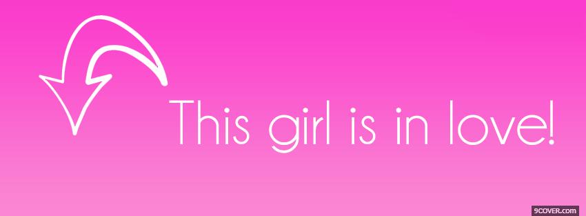 Photo girl in love quotes Facebook Cover for Free