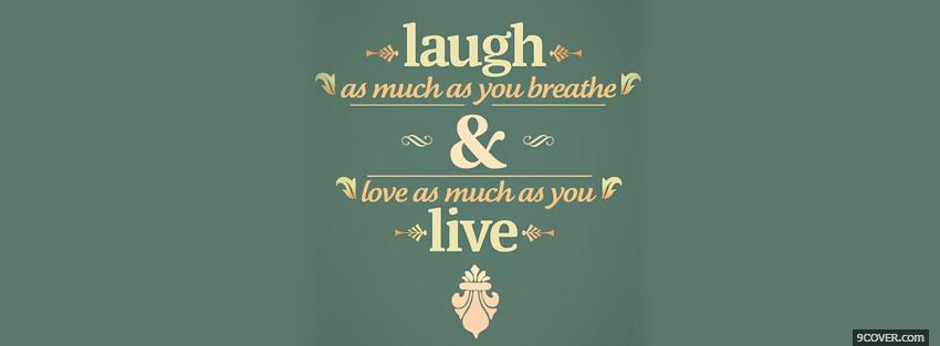 Photo laugh and live quotes Facebook Cover for Free