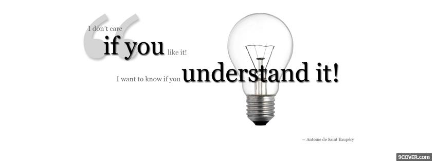 Photo you understand it quote Facebook Cover for Free