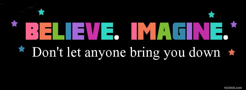 Photo believe imagine quotes Facebook Cover for Free