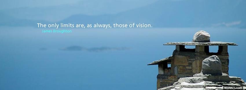 Photo limits of vision quotes Facebook Cover for Free
