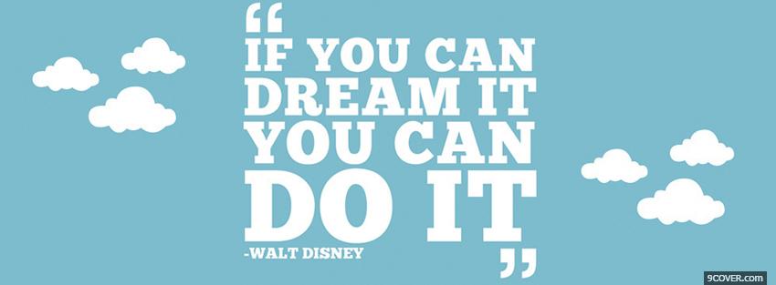 Photo you can do it quotes Facebook Cover for Free