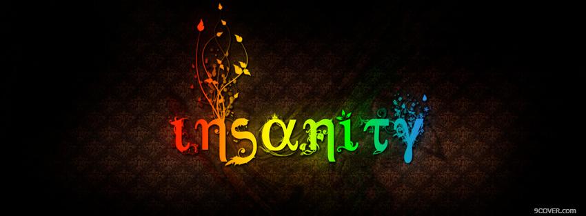 Photo rainbow insanity quote Facebook Cover for Free