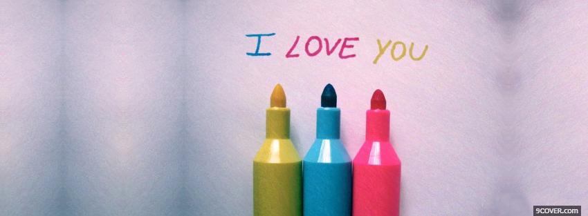 Photo i love you crayons Facebook Cover for Free