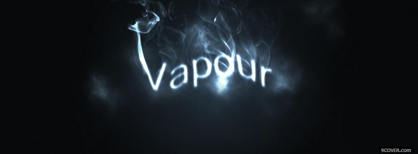 Photo vapour quotes Facebook Cover for Free