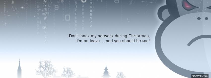 Photo dont hack my network Facebook Cover for Free