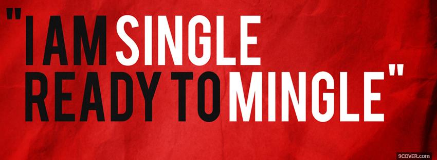 Photo single ready to mingle Facebook Cover for Free