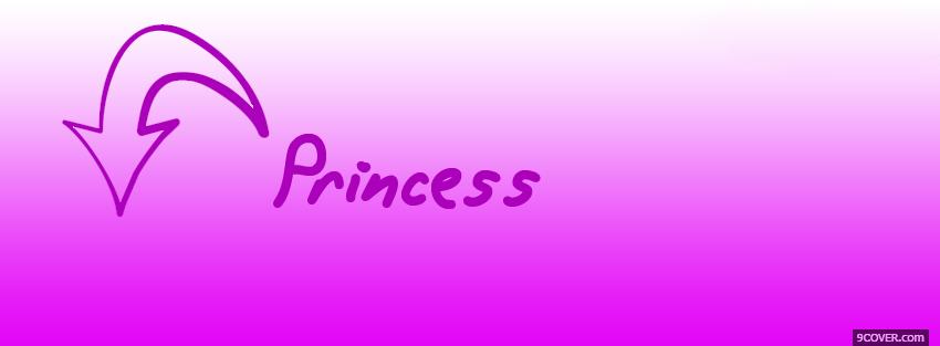 Photo im a princess quotes Facebook Cover for Free