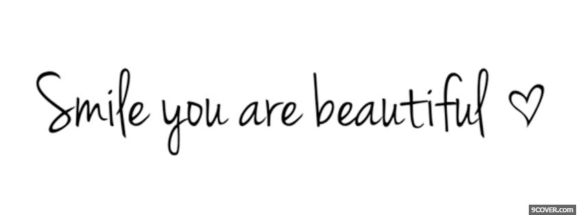 Photo you are beautiful quotes Facebook Cover for Free