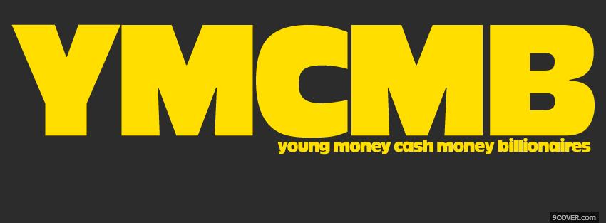 Photo young money quotes Facebook Cover for Free