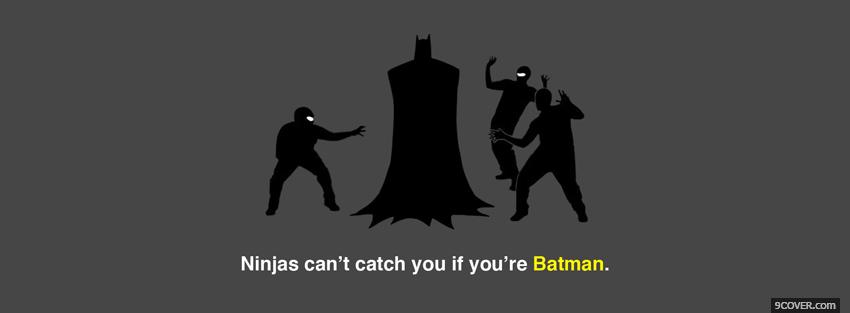 Photo if your batman quotes Facebook Cover for Free