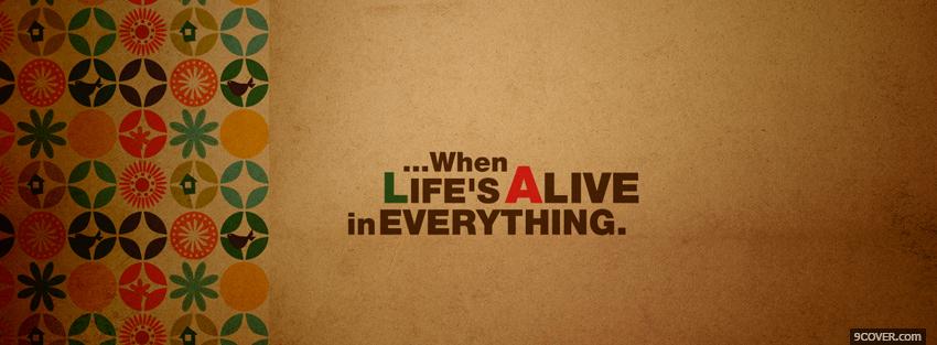 Photo lifes alive quotes Facebook Cover for Free