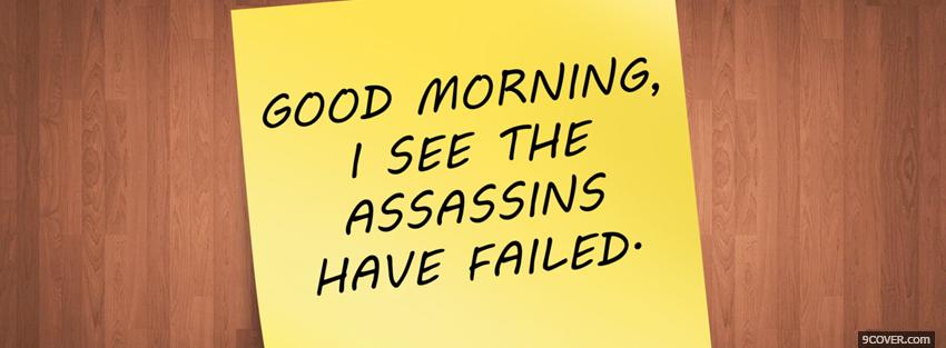 Photo assassins have failed quotes Facebook Cover for Free