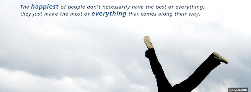 Photo the most of everything quotes Facebook Cover for Free