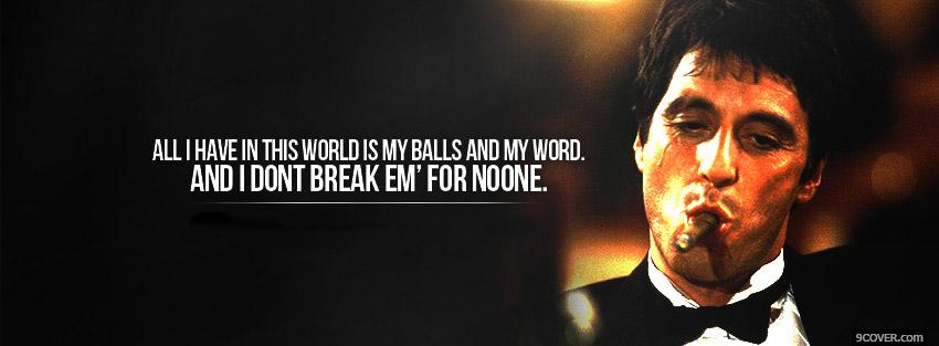 Photo Scarface Quote  Facebook Cover for Free
