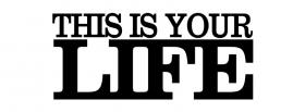 big this is your life quote facebook cover