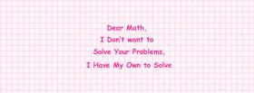 dear math problems quotes facebook cover