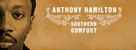 anthony hamilton southern comfort facebook cover