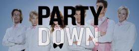 tv shows party down facebook cover