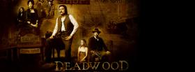 tv shows dead wood western facebook cover