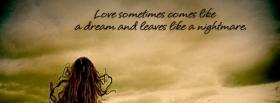 comes like a dream quotes facebook cover