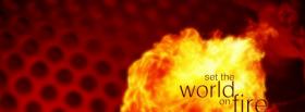 world on fire quotes facebook cover