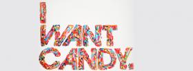 i want candy quotes facebook cover