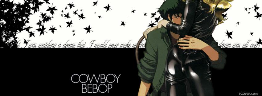 Photo cowboy bebop spike and julia Facebook Cover for Free