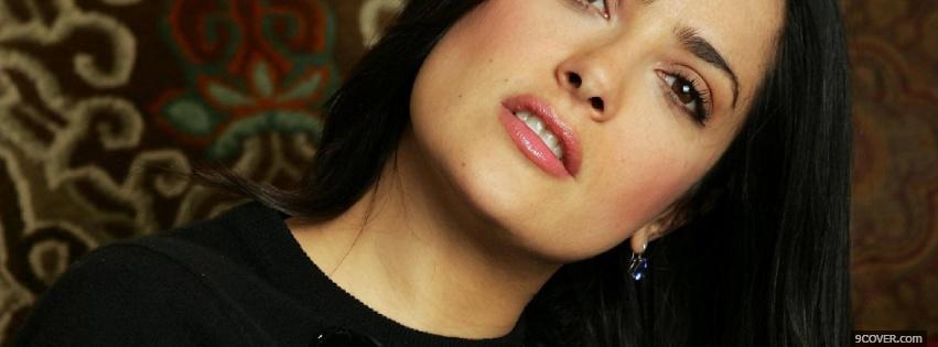 Photo female actress salma hayek Facebook Cover for Free