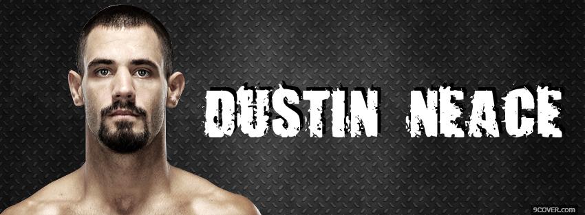 Photo dustin neace fighter Facebook Cover for Free