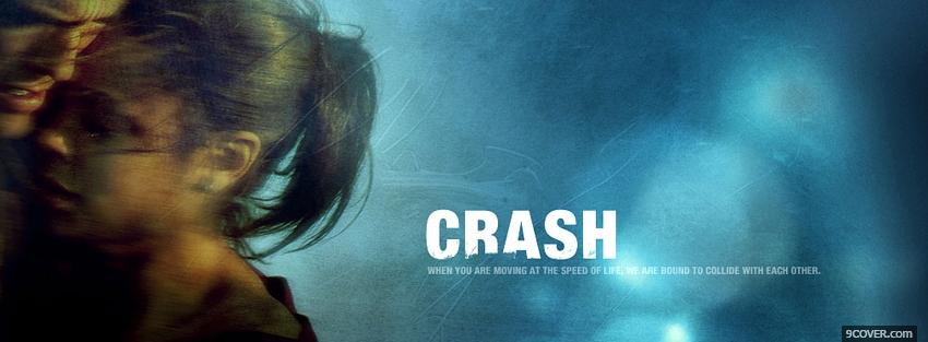 Photo movie crash speed of life Facebook Cover for Free