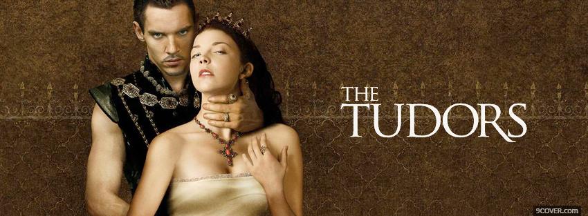Photo tv series the tudors Facebook Cover for Free
