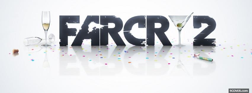 Photo far cry 2 alcohol Facebook Cover for Free