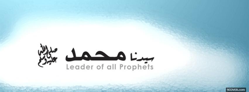 Photo leader of all prophets Facebook Cover for Free