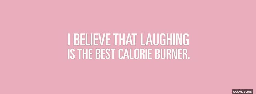 Photo calorie burner quotes Facebook Cover for Free