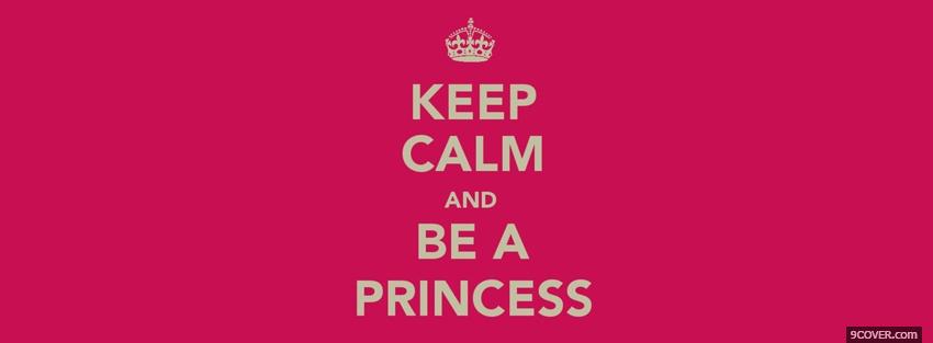 Photo be a princess quotes Facebook Cover for Free