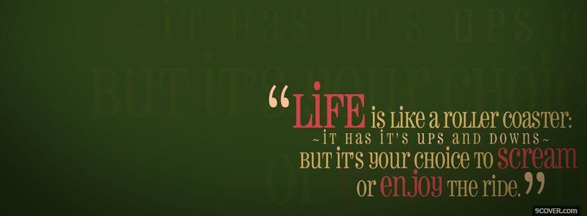 Photo life roller coaster quotes Facebook Cover for Free