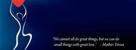 mother teresa love quote facebook cover