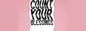 count your blessings quotes facebook cover