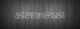 simple not everything quotes facebook cover