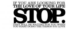 stop looking for love quotes facebook cover