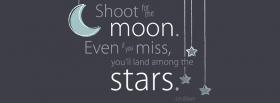 shoot for the moon quotes facebook cover